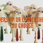 Leadership or Leadersheep? You Choose