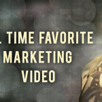 All Time Favorite Marketing Video