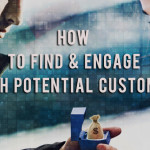 How to Find & Engage Potential Customer