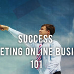 Success Marketing Online Business 101