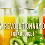 The New Revolutionary of Juice: Grab Juice